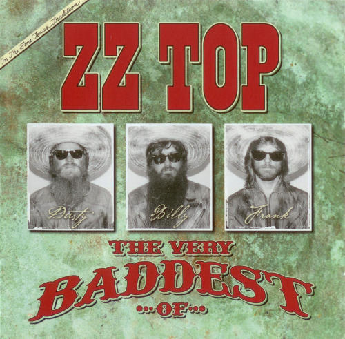 ZZ Top - The Very Baddest Of